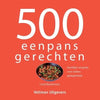 Kookboek - 500 Eenpansgerechten